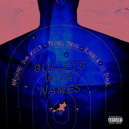 New Music: Machine Gun Kelly – “Bullets With Names” Feat. Young Thug, RJMrLa & Lil Duke [LISTEN]
