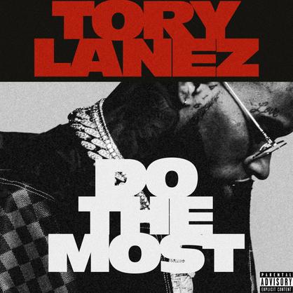 New Music: Tory Lanez – “Do The Most” [LISTEN]