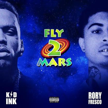 New Music: Kid Ink – “Fly 2 Mars” Feat. Rory Fresco [LISTEN]