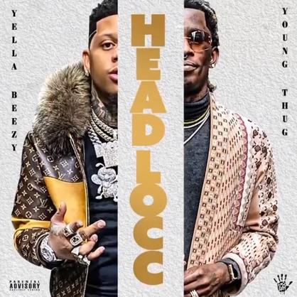 New Music: Yella Beezy – “Headlocc” Feat. Young Thug [LISTEN]