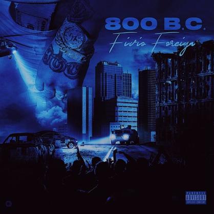 Fivio Foreign Looks To GO “Viral” With New Mixtape ‘800 BC’ [STREAM]