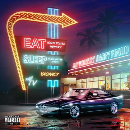 Jay Worthy & Harry Fraud Link Up For ‘Eat When You’re Hungry Sleep When You’re Tired’ [STEAM]