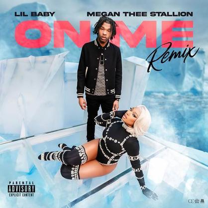 New Music: Lil Baby – “On Me (Remix)” Feat. Meg Thee Stallion [LISTEN]