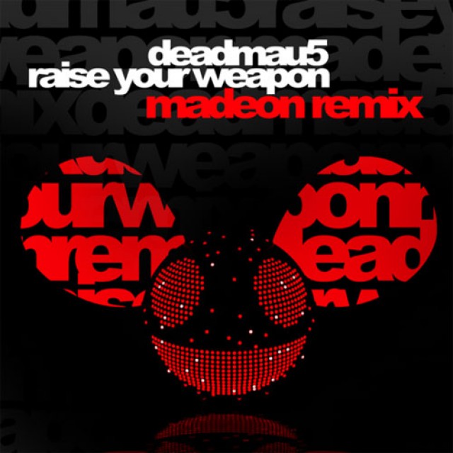 Audio: Deadmau5 – Raise Your Weapon (Madeon Extended Remix)