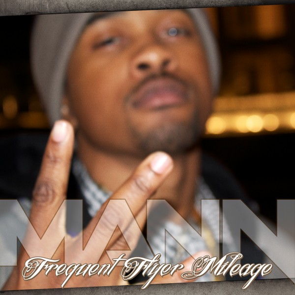 Audio: Mann – Frequent Flyer Mileage