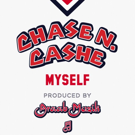 Audio: Chase N. Cashe – Myself