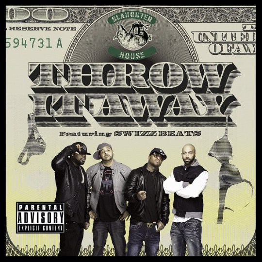 Slaughterhouse ft. Swizz Beatz – Throw It Away (Audio)