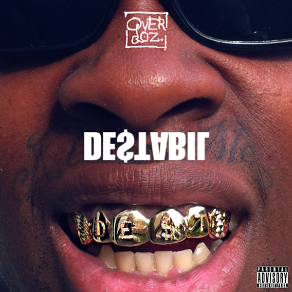 OverDoz. – DE$TABIL (Audio)