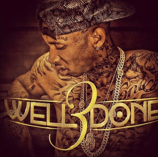 Tyga – Well Done 3 (Artwork)