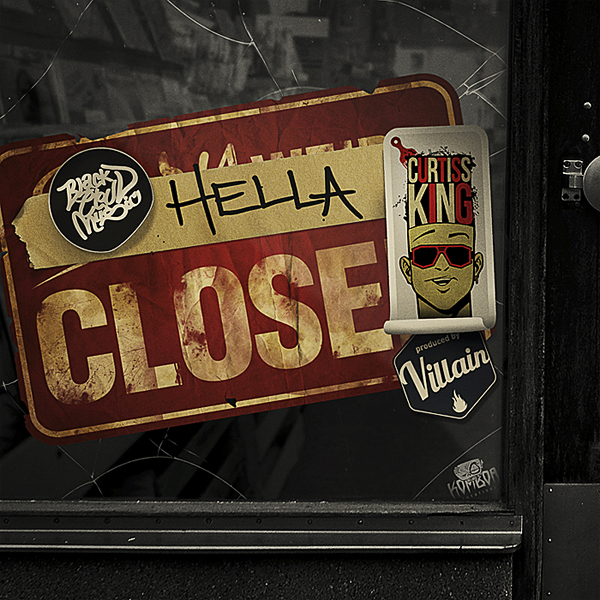 Curtiss King – Hella Close (Audio)