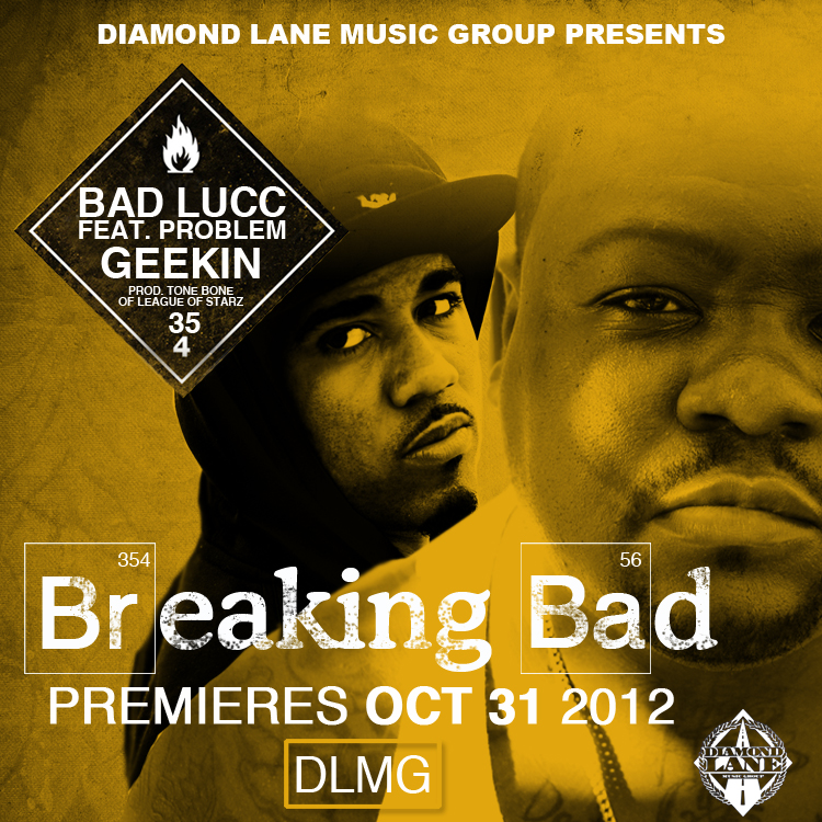 Bad Lucc ft. Problem – Geekin (Audio)