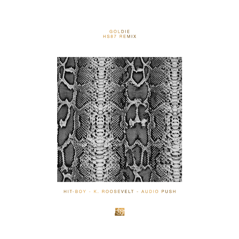 Hit-Boy ft. K. Roosevelt & Audio Push – Goldie (HS87 Remix) (Audio)