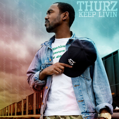 THURZ ft. Jarell Perry – Keep Livin’ (Audio)