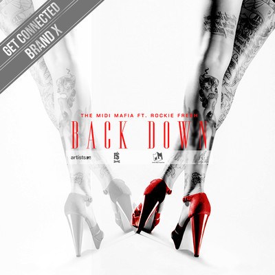 The MIDI Mafia ft. Rockie Fresh – Back Down (Audio)