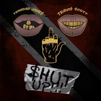 Trinidad Jame$ ft. Travis $cott – $hut Up (Audio)