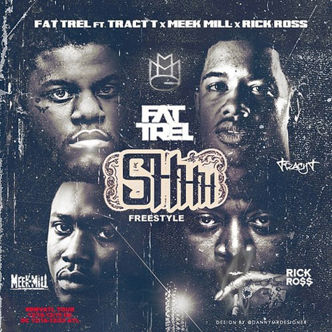 Fat Trel ft. Tracy T, Meek Mill & Rick Ross – Shhh (Remix) (Audio)