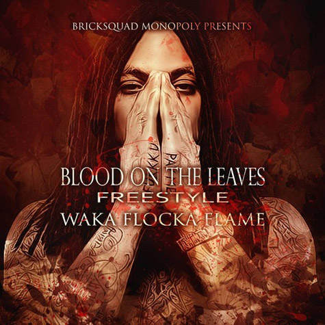 Waka Flocka Flame – Blood On The Leaves (Video)