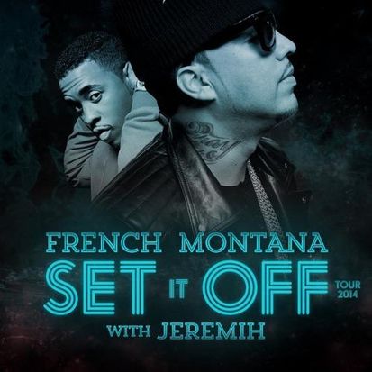 French Montana’s ‘Set It Off’ Tour Dates w/ Jeremih (News)