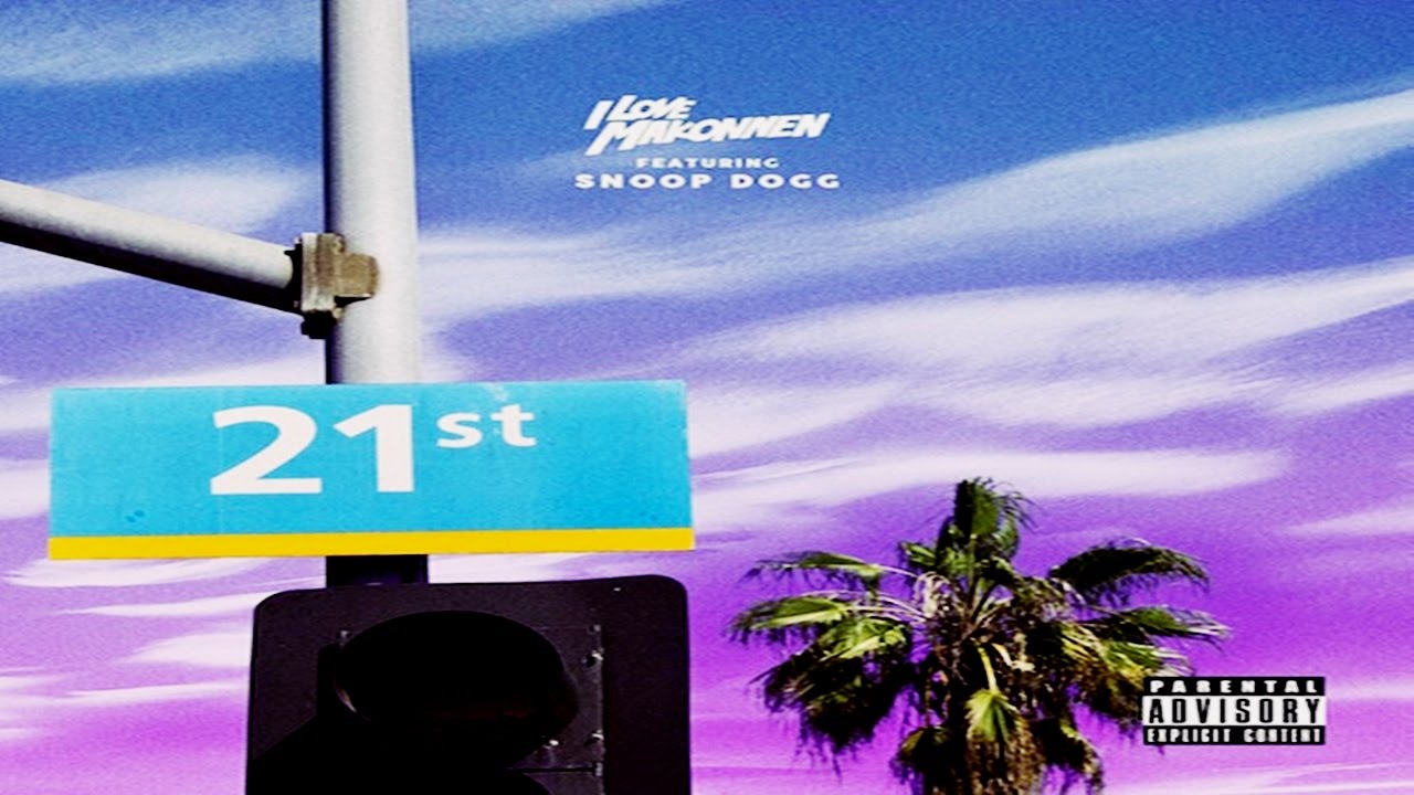 ILoveMakonnen ft. Snoop Dogg – “21st Street” (Audio)