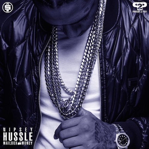 Nipsey Hussle – ‘Mailbox Money’ (Mixtape)