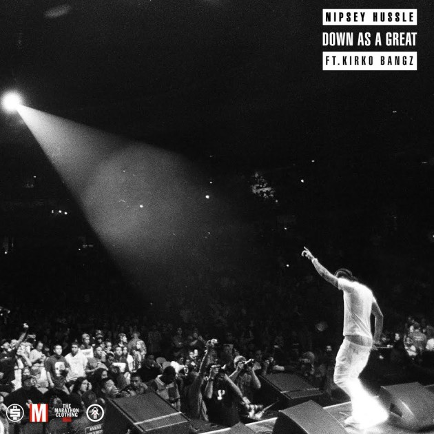 Nipsey Hussle ft. Kirko Bangz – “Down As Great” [AUDIO]