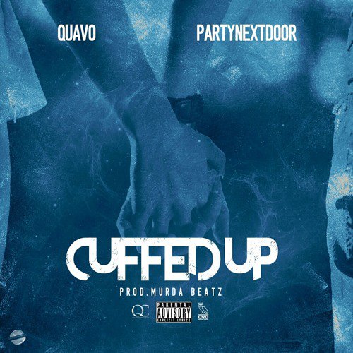 Quavo – “Cuffed Up” Feat. PARTYNEXTDOOR [AUDIO]