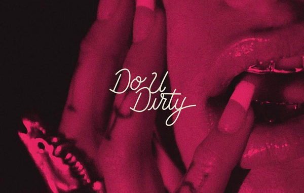 kehlani-do-u-dirty