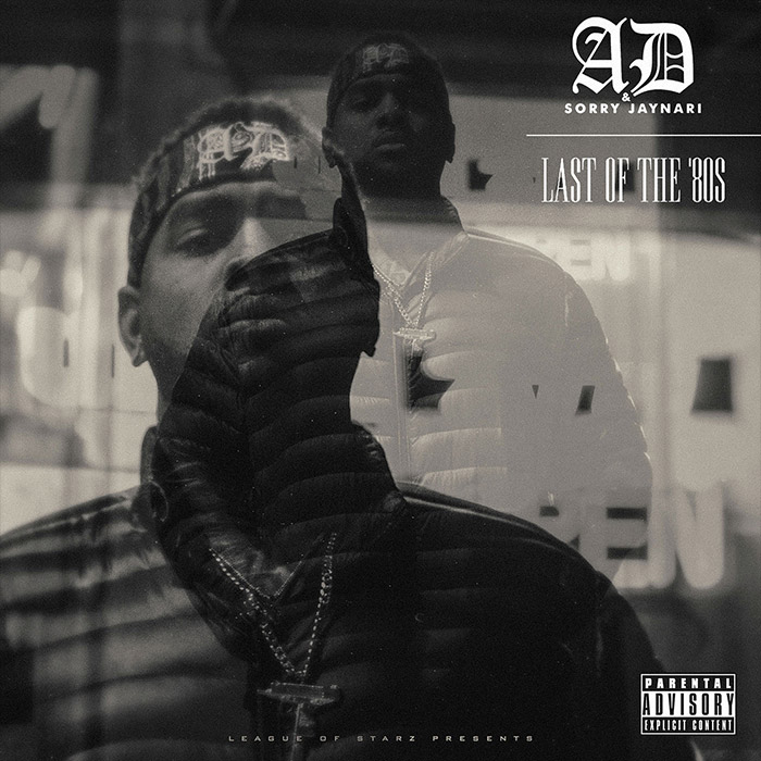 New Album: AD & Sorry JayNari – ‘Last Of The 80s’ [STREAM]