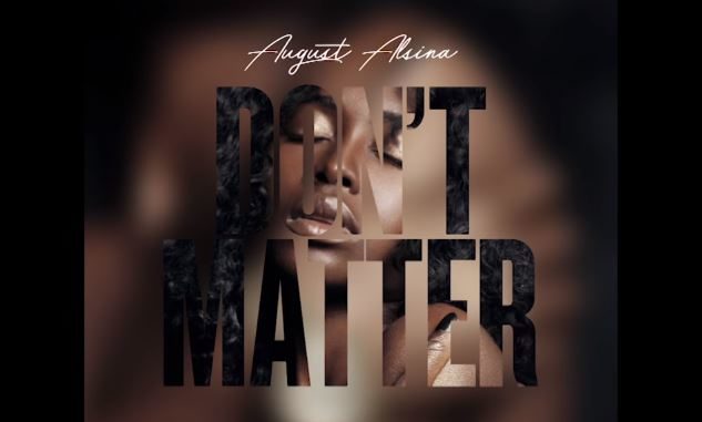 august-alsina-dont-matter