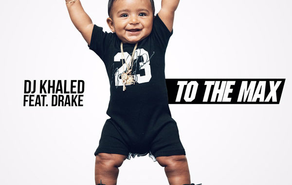 dj-khaled-drake-to-the-max