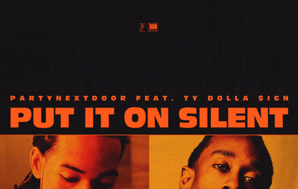 pnd-ty-dolla-put-it-on-silent