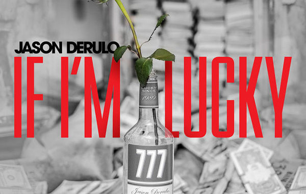 jason-derulo-if-im-lucky