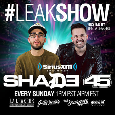 Check Out Our Playlist From Yesterday’s #LEAKSHOW On Shade 45 [PEEP]