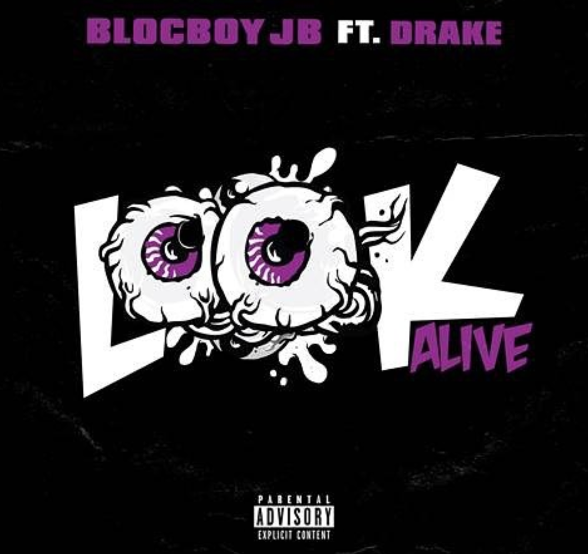 New Music: BlocBoy JB – “Look Alive” Feat. Drake [LISTEN]