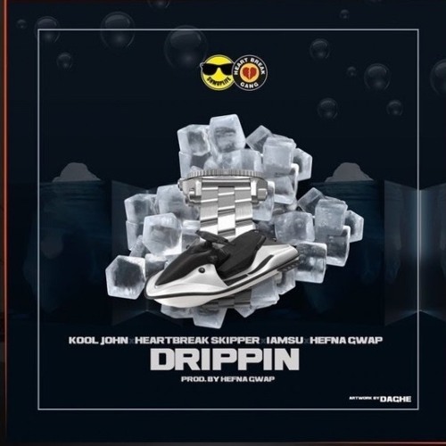 New Music: Kool John – “Drippin” Feat. IAMSU!, Skipper & Hefna Gwap [LISTEN]