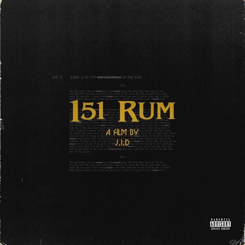 New Music: J.I.D – “151 Rum” [LISTEN]