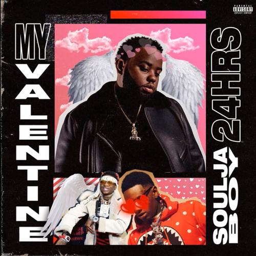 New Music: 24hrs & Soulja Boy – “My Valentine” [LISTEN]