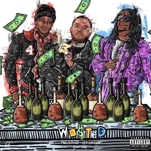 New Music: Mustard & 03 Greedo – “Wasted” Feat. YG [LISTEN]