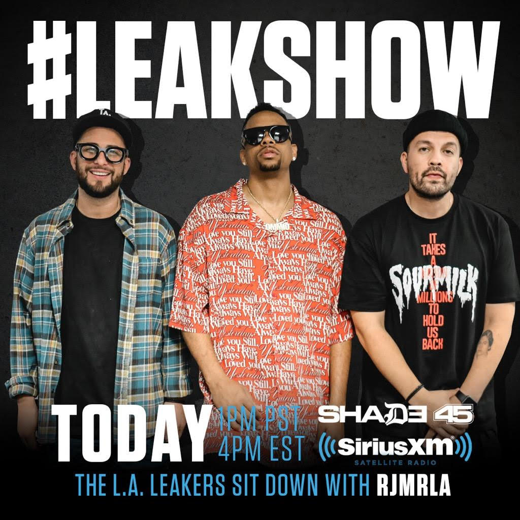 Check Out The Playlist From Yesterday’s #LEAKSHOW On Shade 45 [PEEP]