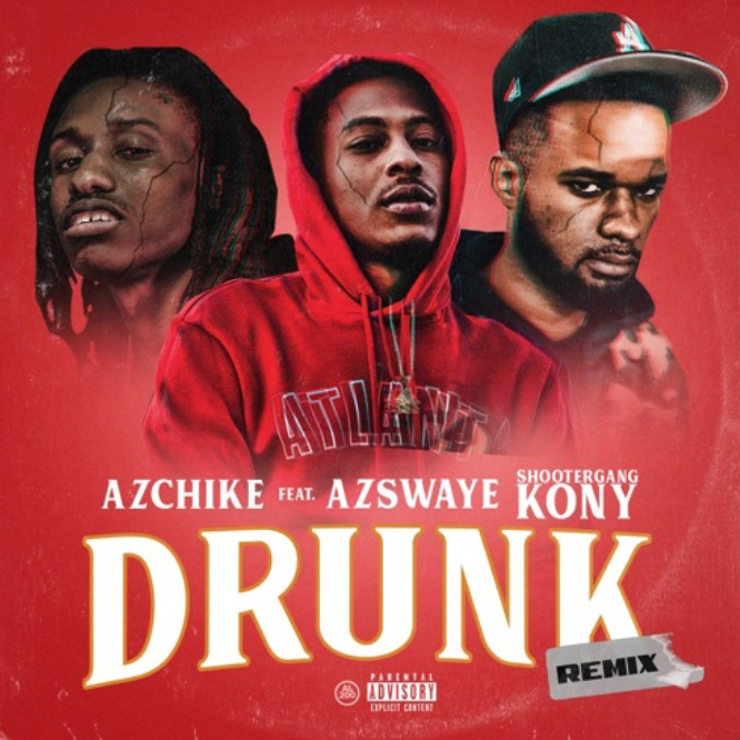 New Music: Shootergang Kony – “Drunk (Remix)” Feat. AzChike & AzSwaye [LISTEN]