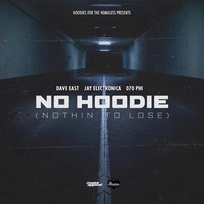 New Music: Dave East, Jay Electronica & 070 Phi – “No Hoodie” [LISTEN]