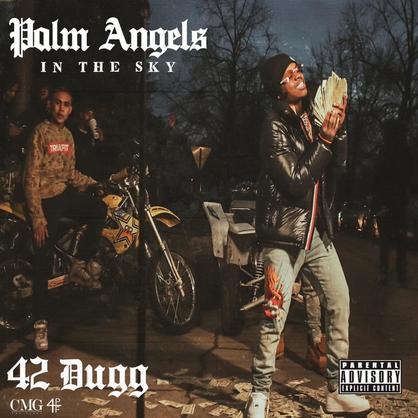 New Music: 42 Dugg – “Palm Angels In The Sky” [LISTEN]