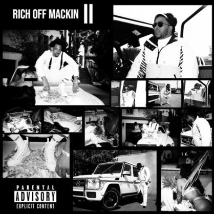 RJMrLA Links Again With Royce The Choice For ‘Rich Off Mackin 2’ [STREAM]