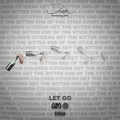 New Music: D Smoke – “Let Go” Feat. SiR [LISTEN]