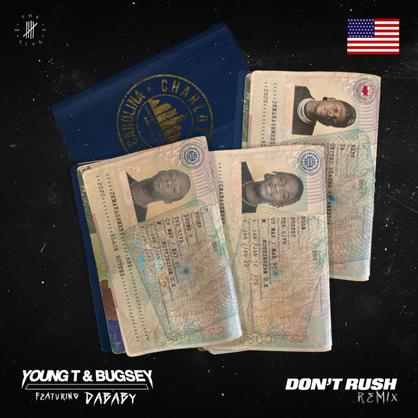 New Music: Young T & Bugsey – “Don’t Rush (Remix)” Feat. DaBaby [LISTEN]