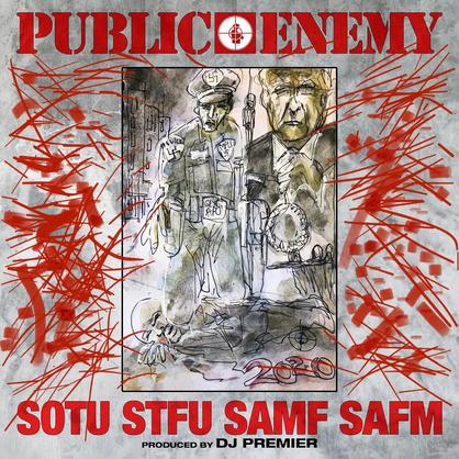 New Music: Public Enemy – “State Of The Union (STFU)” [LISTEN]