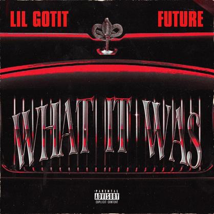 New Music: Lil GotIt – “What It Is” Feat. Future [LISTEN]