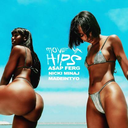 New Music: A$AP Ferg – “Move Ya Hips” Feat. Nicki Minaj & MadeinTYO [LISTEN]