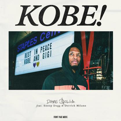 New Music: Dame D.O.L.L.A. – “KOBE” Feat. Snoop Dogg & Derrick Milano [LISTEN]