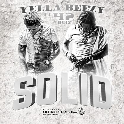 New Music: Yella Beezy – “Solid” Feat. 42 Dugg [LISTEN]